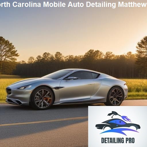 Understanding Mobile Auto Detailing - Mirror Finish Mobile Auto Detailing Matthews