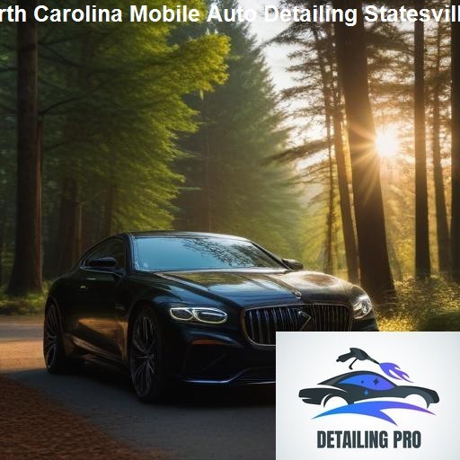 What Sets Our Statesville Auto Detailing Apart - Mirror Finish Mobile Auto Detailing Statesville